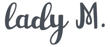 lady m.